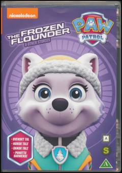 Paw Patrol - the frozen flounder & other stories