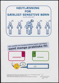 Højtlæsning for særligt sensitive børn - og alle andre børn : inkl. overblik over karaktertrækkets typiske egenskaber samt mange praktiske fif