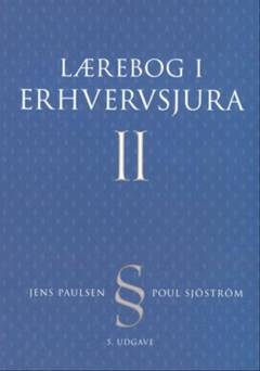 Lærebog i erhvervsjura. Bind 2