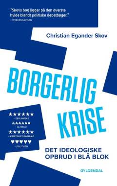 Borgerlig krise : det ideologiske opbrud i blå blok