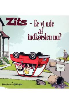 Zits - er vi ude af indkørslen nu?
