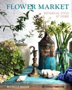 Flower market : botanical style at home