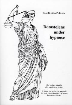 Domstolene under hypnose