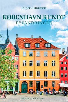 København rundt : byvandringer