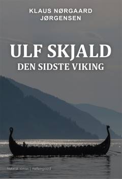 Ulf Skjald - den sidste viking