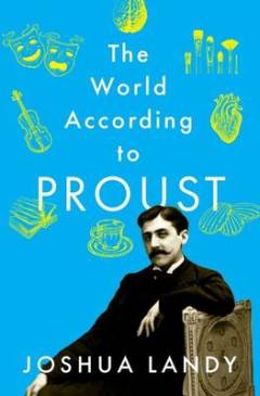The world according to Proust