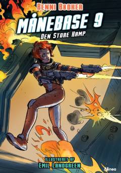 Månebase 9 - den store kamp