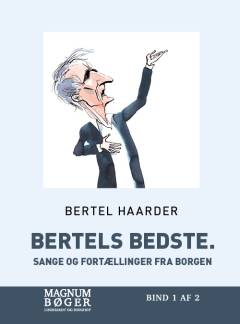 Bertels bedste : sange og fortællinger fra Borgen. Bind 2 (Stor skrift)