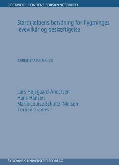 Starthjælpens betydning for flygtninges levevilkår og beskæftigelse