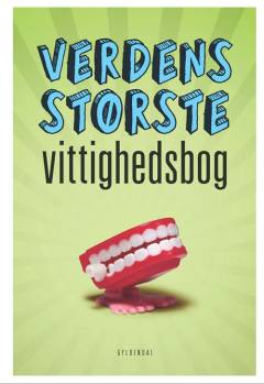 Verdens største vittighedsbog : eller i hvert fald den næststørste