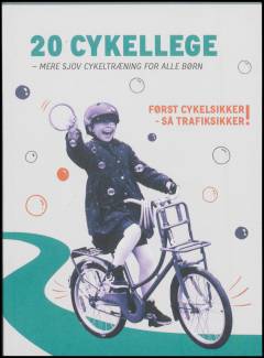 20 cykellege : mere sjov cykeltræning for alle børn