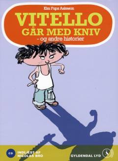 Vitello går med kniv - og andre historier