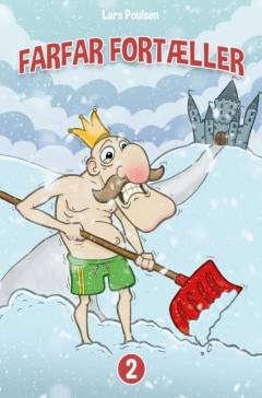 Farfar fortæller. Bind 2