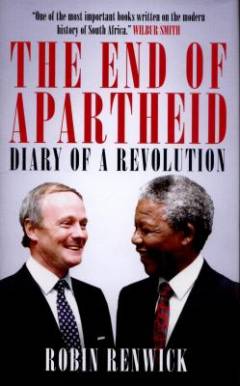 The end of apartheid : diary of a revolution
