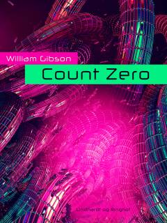Count Zero : cyberpunk-roman