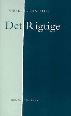 Det rigtige