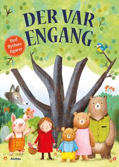 Der var engang : med flytbare figurer