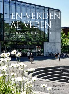 En verden af viden : Syddansk Universitet 1966-2016