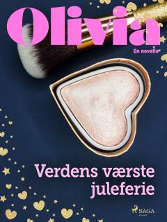 Olivia - verdens værste juleferie : en novelle