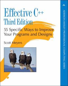 Effective C++ : 55 specific ways to improve your programs and designs