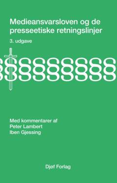 Medieansvarsloven og de presseetiske retningslinjer med kommentarer