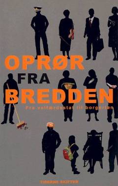 Oprør fra bredden : fra velfærdsstat til borgerløn : en antologi