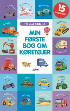 Min første bog om køretøjer : 15 minibøger