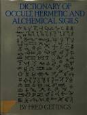 Dictionary of occult, hermetic and alchemical sigils