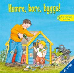Hamre, bore, bygge!
