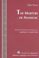 The martyrs of Anahuac