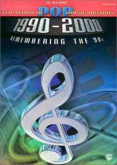 Ten years of pop music history : 1990-2000 : piano, vocal, chords. The red book