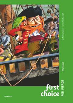 First choice for fjerde : pupil's book -- Workbook