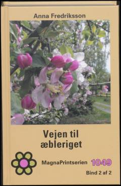 Vejen til æbleriget. Bind 2 (Stor skrift)