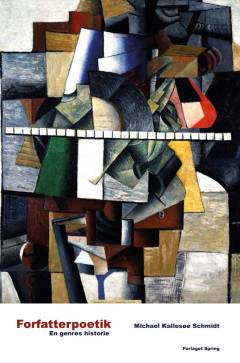 Forfatterpoetik : en genres historie