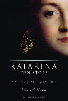 Katarina den Store : portræt af en kvinde