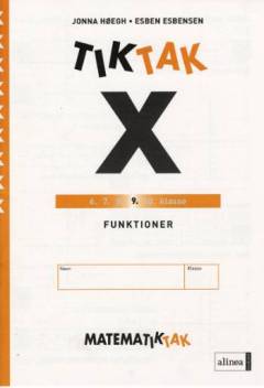 Matematiktak for niende klasse -- Tiktak x. Funktioner