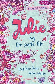 Julie og de sorte får : det kan kun blive værre
