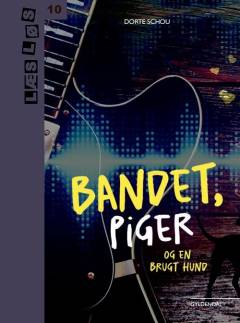 Bandet, piger og en brugt hund