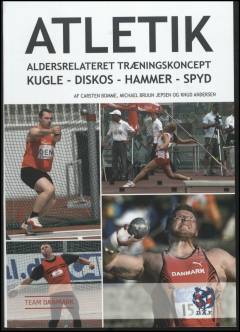 Atletik - aldersrelateret træningskoncept. Kugle, diskos, hammer, spyd