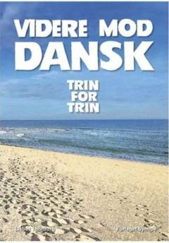 Videre mod dansk