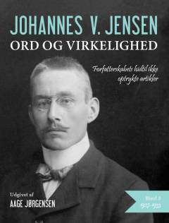 Ord og virkelighed : forfatterskabets hidtil ikke optrykte artikler. Bind 3 : 1927-1933