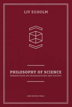 Philosophy of science : perspectives on organisations and society