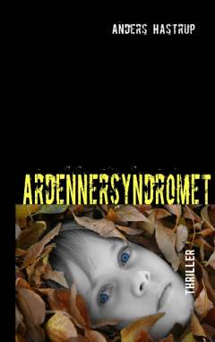 Ardennersyndromet : thriller