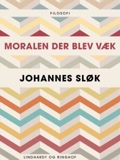 Moralen der blev væk