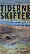 Tiderne skifter : en antologi om forandring