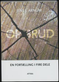 Opbrud : en fortælling i fire dele