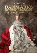 Danmarks Konger og Dronninger - Fra Gorm til Margrethe II