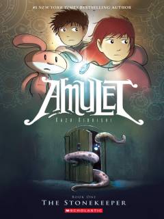 The stonekeeper : Amulet series, book 1