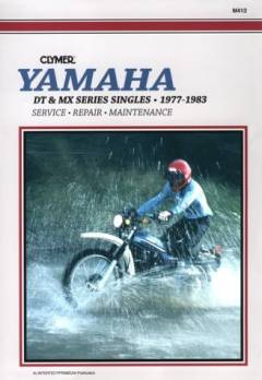 Yamaha DT & MX series singles 1977-1983 : service, repair, maintenance