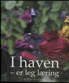I haven - er leg læring: A garden for work and play